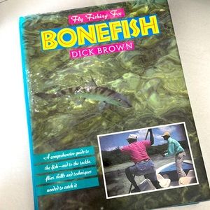 Fly fishing for Bonefish Dick Brown hardcover edition